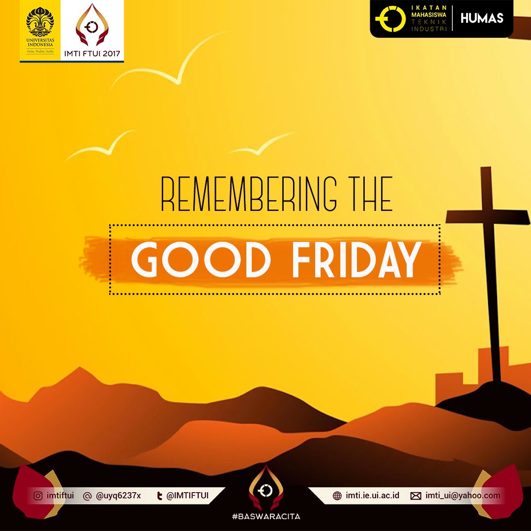 IMTIFTUI's tweet image. Selamat memperingati Hari Wafatnya Isa Almasih bagi yang merayakan! 😊
