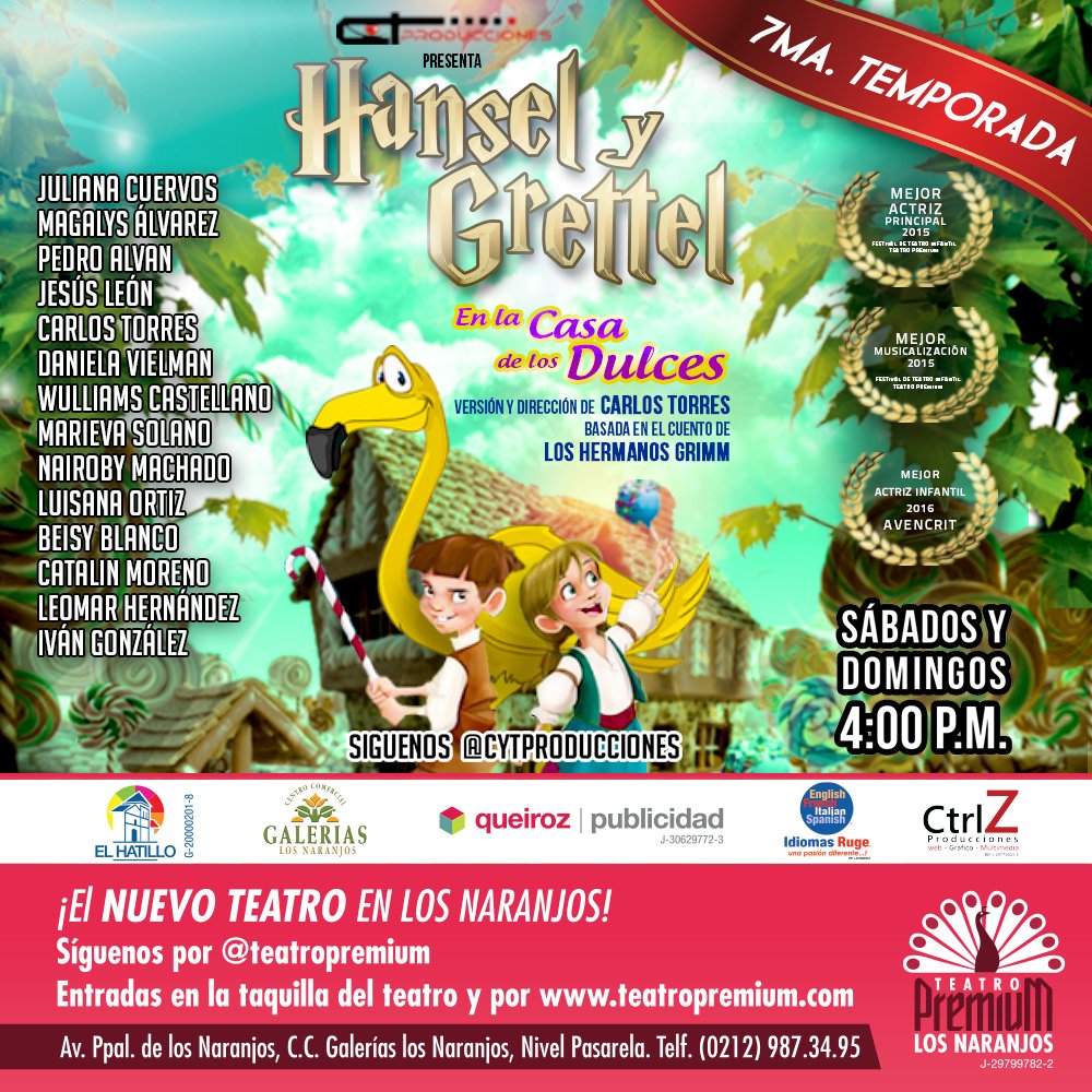 Caliatore's tweet photo. @CyTProducciones #TeInvita a #Disfrutar #Ultimas3Funciones de #HanselYgrettel_CyT en @teatropremium #Hoy #Vie #Sab y #Dom #4pm #TeEsperamos https://t.co/vH5giTS7Xj