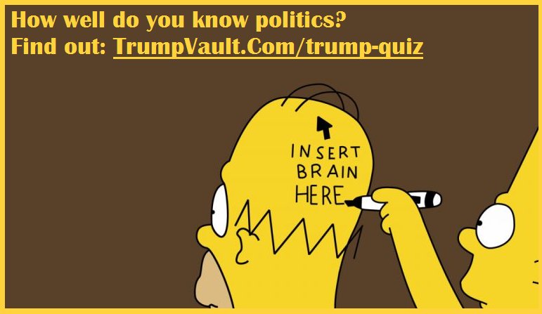 TrumpVault's tweet photo. Take the #quiz #homersimpson https://t.co/aToCgBQNRt #Politic #ISIS #BOOM #Trump #GOP #Dem #FoxNews #CNN #MSNBC #TrumpVault @realDonaldTrump https://t.co/xxOyc6NDtk