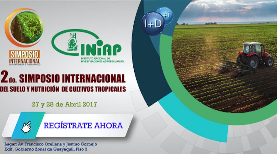 INIAPECUADOR's tweet image. Los invitamos a participar en el 2do Simposio Internacional del Suelo y Nutrición de Cultivos Tropicales. bit.ly/2p1xP92