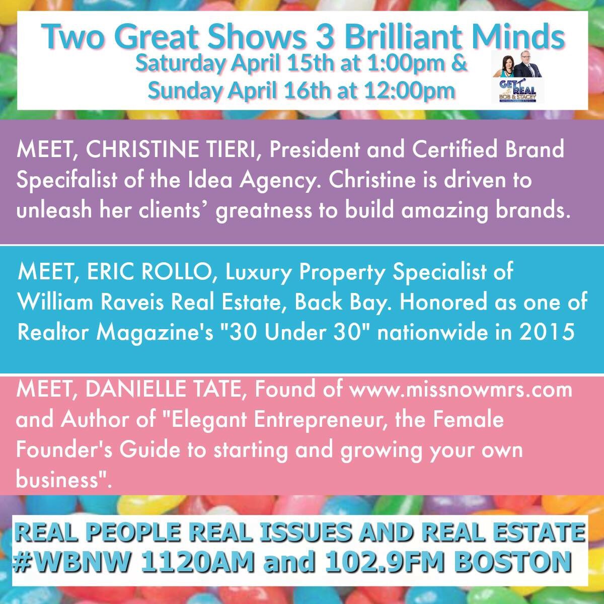 RossMortgageCo's tweet image. Meet @EricRollo @Elegant_Entre and @christieri this Weekend on @getrealwithbns #GetRealWithBNS