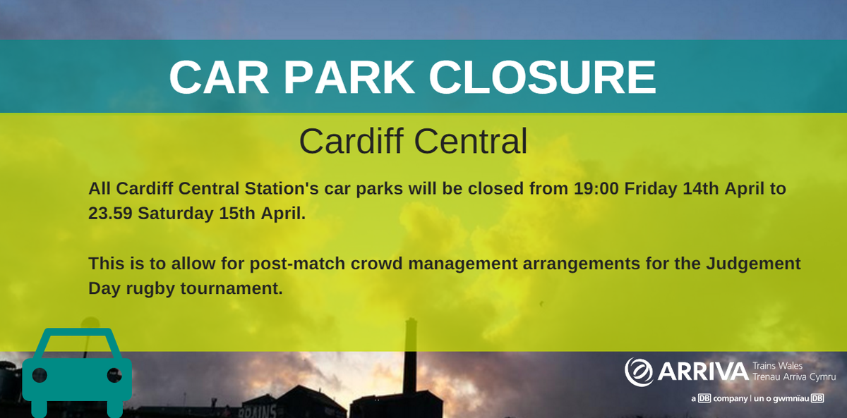 #Cardiff Central Station's car park will be closed from 19:00 today until 23.59 Saturday 15th April <a href="/VisitCardiff/">Visit Cardiff</a> #JudgementDayV 🏉