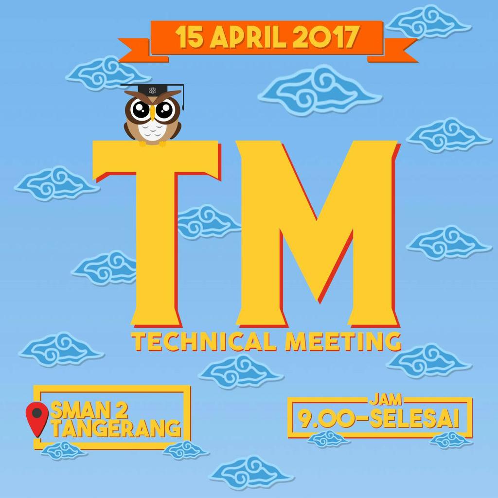 Halo semua! Jangan lupa ya untuk mengikuti Technical Meeting yang akan diadakan di SMAN 2 Tangerang
