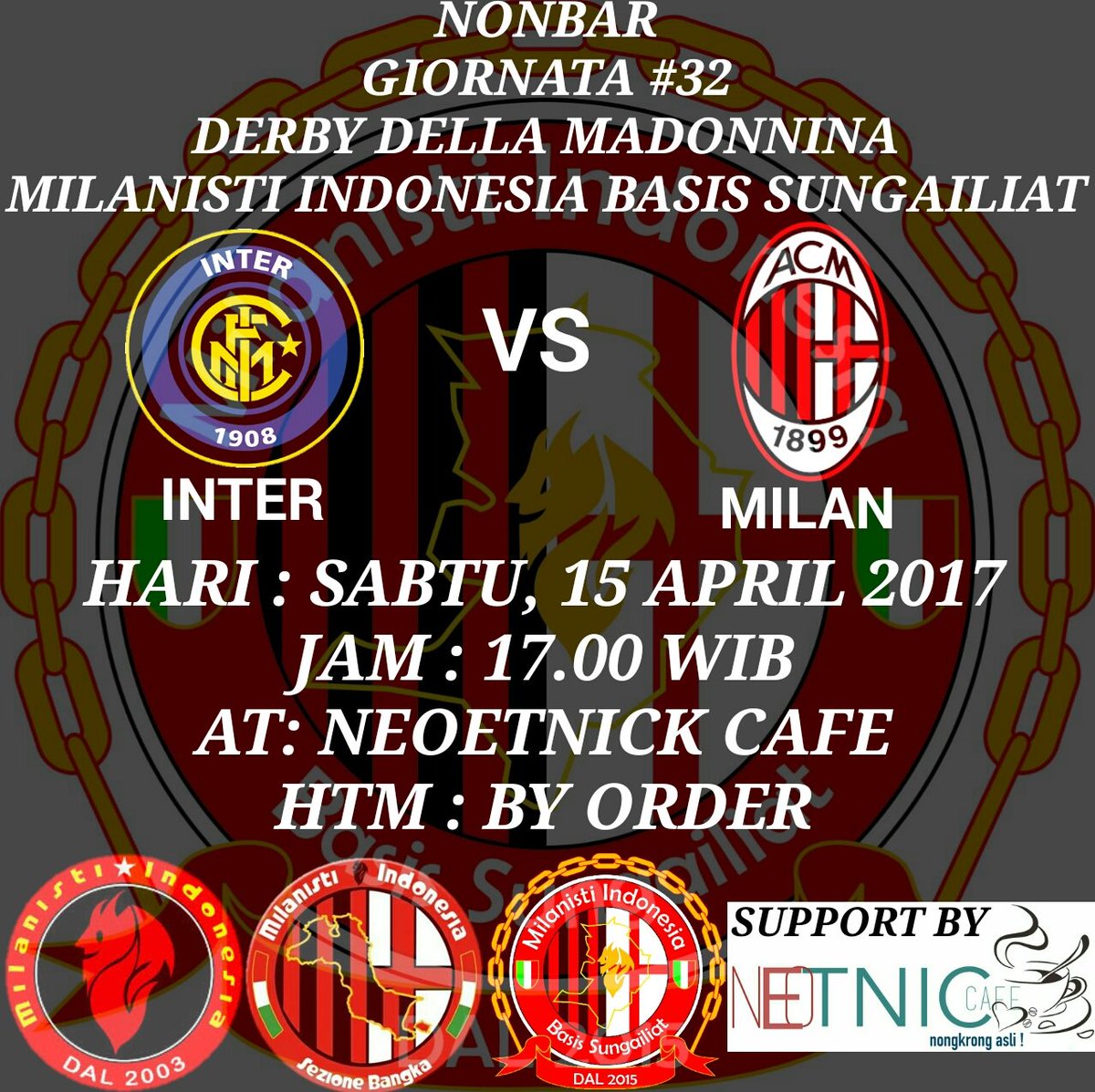 NONTON BARENG
#intervsmilan
Sabtu 15 april 2017
Jam :17.00 Wib
at neoetnic cafe
HTM by order
Cc. <a href="/MIsezBangka/">Milanisti Sezione Bangka 070</a> @MI_Belitong <a href="/MilanistiMuntok/">MI_Basis_Muntok</a>
