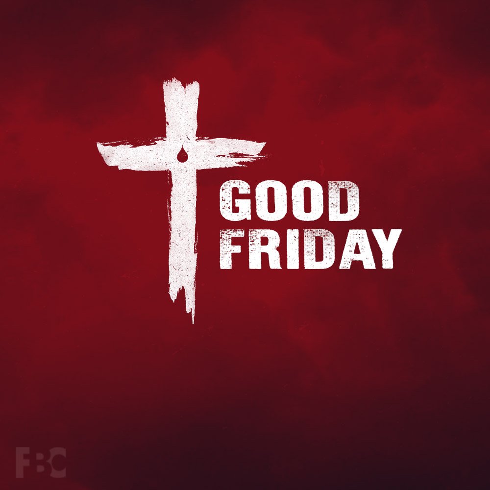 foothillsbible's tweet photo. By His wounds we are healed. Good Friday services, tonight @4:00 and 6:00 p.m. “Contemplating and Celebrating the Cross” #GoodFriday https://t.co/acVtrMOBiz