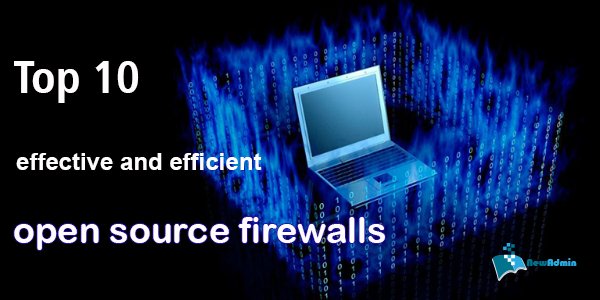 NewAd_min's tweet photo. 📌 #معرفی 
10 فایروال برتر متن باز

👇👇👇👇👇👇👇
https://t.co/7WcxfW80er

#Firewall #Open_source  #Top10   

🌐 https://t.co/bQfai6jlHo https://t.co/Rbh8GvqYkh