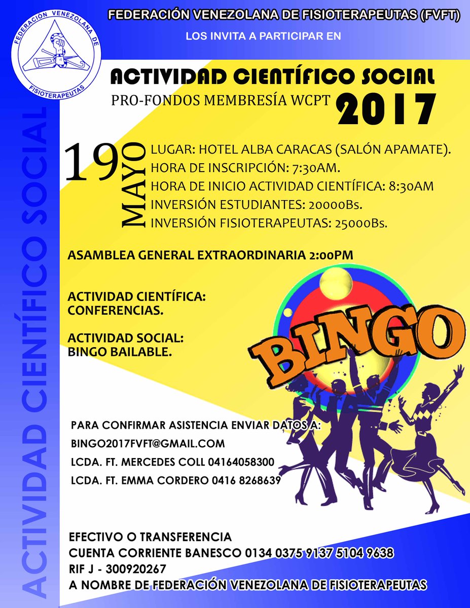 VcongresoVenFT's tweet photo. La FVFT los invita a participar en la ACTIVIDAD CIENTICO SOCIAL Pro-fondos pago de Membresía WCPT 2017.
Día: 19 de Mayo 2017 https://t.co/WrOFDtMQ8O