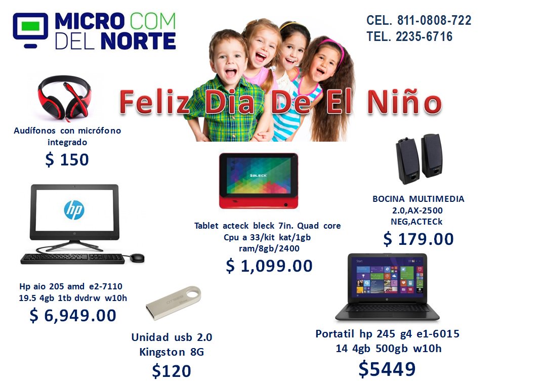 Microcomnte's tweet image. Prepara tu regalo con tiempo para este 30 de abril DÍA DEL NIÑO !!!