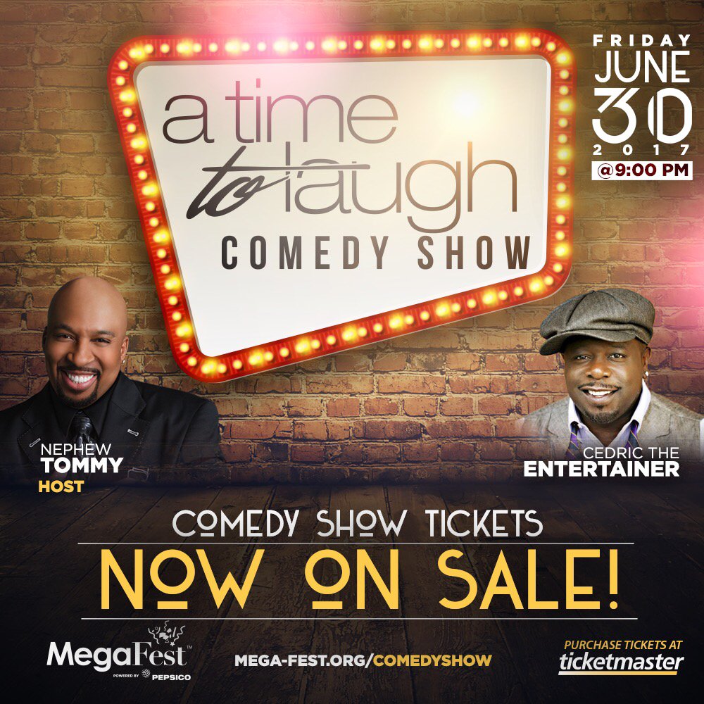 Tickets are on sale for "A Time To Laugh" Comedy show. Purchase your tickets at ticketmaster.com #ATimeToLaugh #MegaFest17
