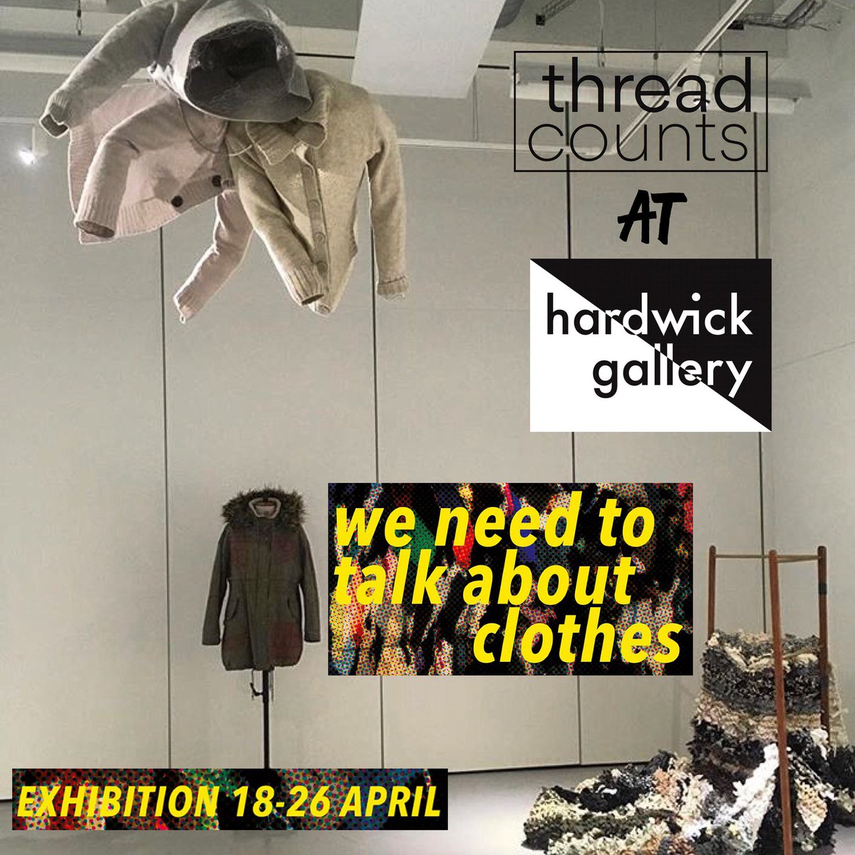 ThreadCountsUK's tweet photo. Setting up at @hardwickgallery 'we need to talk about clothes' exhibition opens apr 18th https://t.co/q0kMuVvjTe @fashion_uog @AtelierStroud https://t.co/x7HCi5aPLB