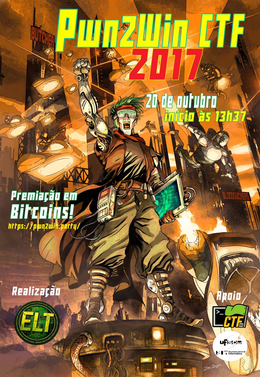 eltctfbr's tweet photo. #Pwn2Win 2017 Poster! @ctfbr https://t.co/gfAcWxHRZh