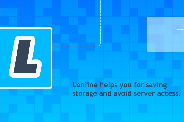 getlonline's tweet image. Lonline helps you for saving storage and avoid server access.  #CloudComputing