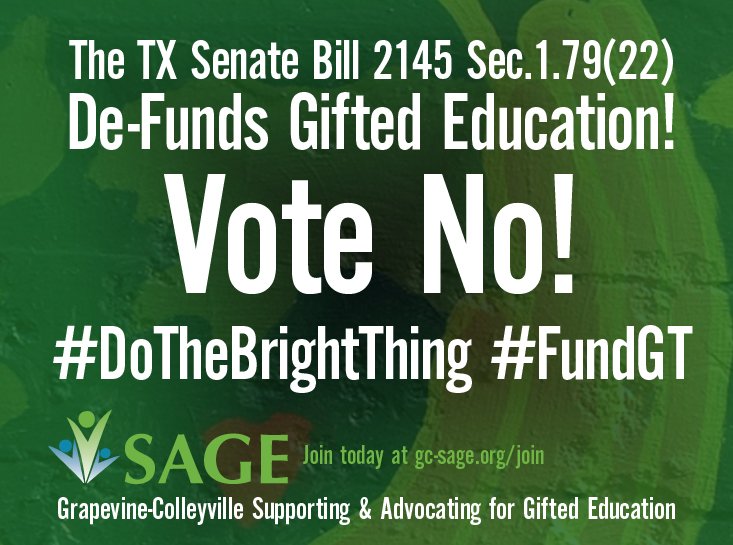 GCSAGE's tweet image. @EdWriters The @TX_Legislature is poised to defund #gifted kids and AP via #SB2145! #DoTheBrightThing #FundGT