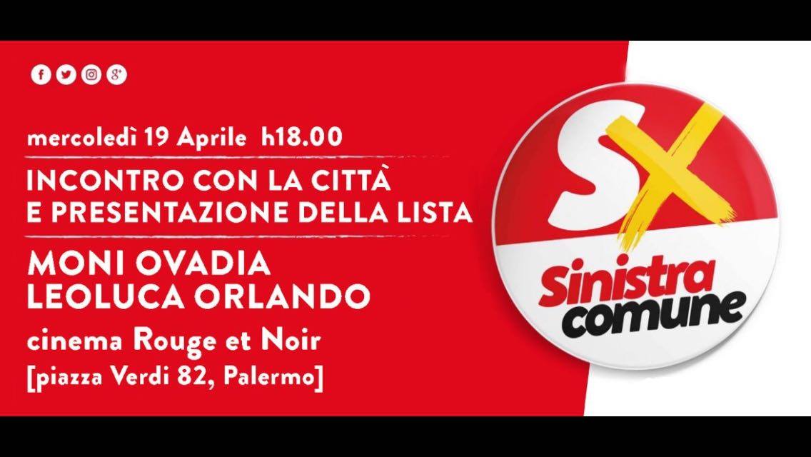 AliceFranzitta's tweet photo. Mercoledì 19 aprile alle ore 18.00, presso il Cinema Rouge et Noir di #Palermo, presenteremo la lista di Sinistra Comune #idealiXgovernare https://t.co/Ic5PX4zVfl