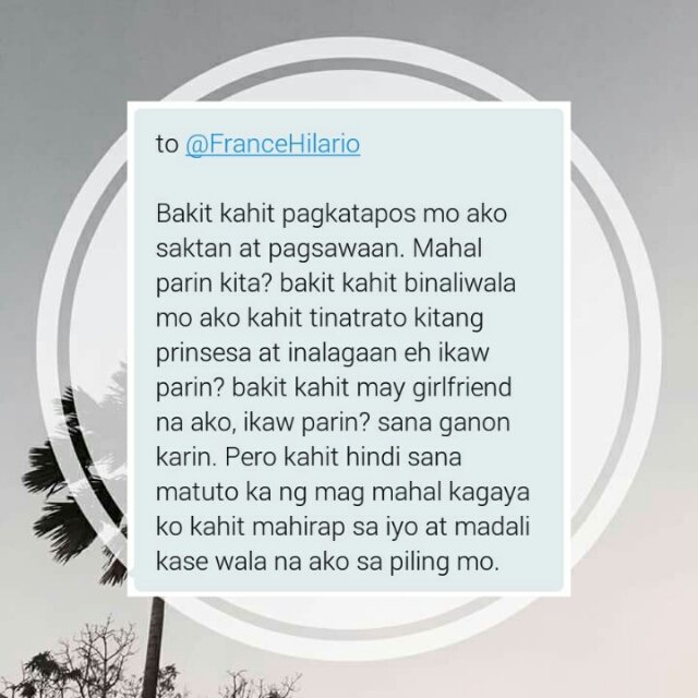 ListOfBakit's tweet photo. 📍 To: @FranceHilario
"Bakit pagkatapos mo ako saktan at pagsawaan, Mahal pa rin kita?" https://t.co/6kZnFMCIIJ
