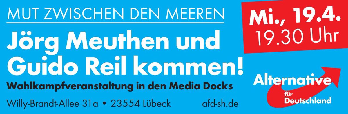 AfD_LV_SH's tweet photo. #AfD Wahlkampfveranstaltung der @AfD_Luebeck @Joerg_Meuthen und @GuidoReil kommen zu Lübecker #MediaDocks. #ltwsh https://t.co/KFQwTmy5Vu https://t.co/SMwWqGMtO7