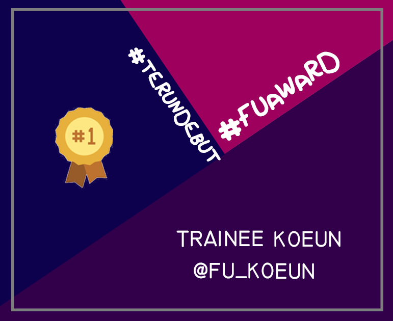 FromU_RP's tweet photo. NOMINASI #TERUNDEBUT DIMENANGKAN OLEH
.
.
.
.
.
.
.
.
.
.
.
.
.
.
.
.
TRAINEE KOEUN
@FU_Koeun
#FUAward https://t.co/2pfqVk0MXI