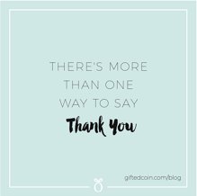 GiftedCoin's tweet image. There are so many ways to say thank you. How do you say thanks?