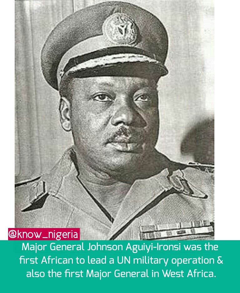 DidYouKnow? on Twitter: "Major Gen. Johnson Aguiyi-Ironsi was the first  African to lead a UN military operation and also the first Major General in  West Africa.… https://t.co/VnoFN75KGm"