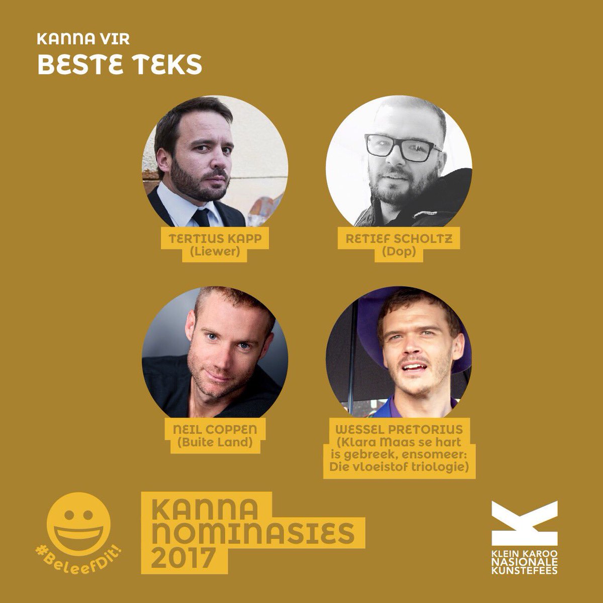 Kanna-nominasies vir die Beste Teks: Tertius Kapp, Retief Scholtz, Neil Coppen en Wessel Pretorius. #KKNK2017 #BeleefDit #Kannas
