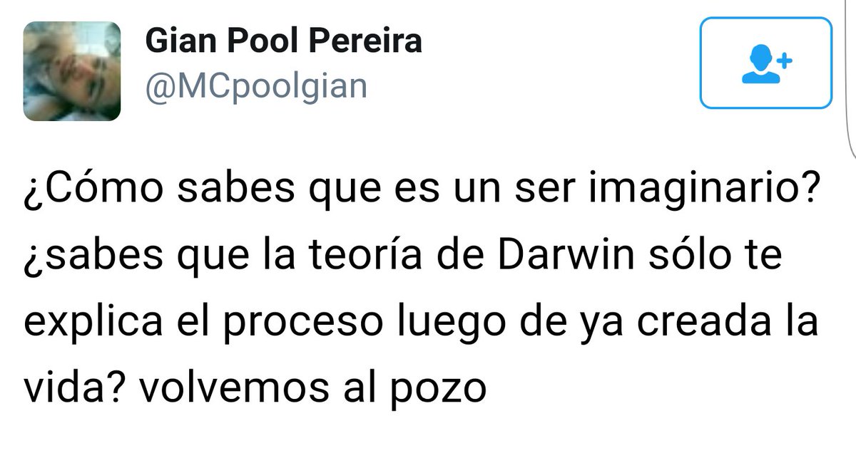 ¿Cómo sabes que Dios es un ser imaginario? ¿Sabes que la teoría de Darwin sólo te explica el proceso una vez creada la vida? Volvemos al pozo.