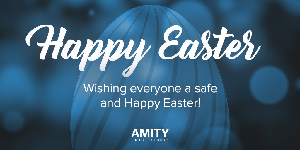 The Amity Property team will everyone a safe and Happy Easter!