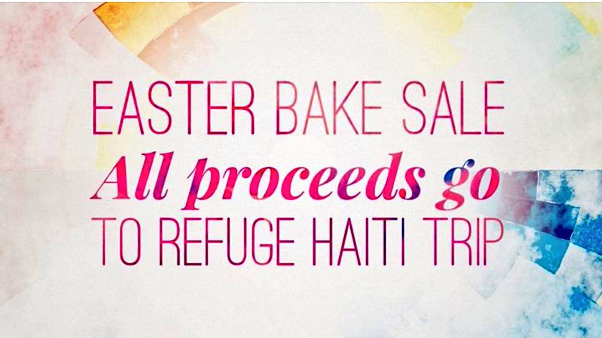 1refuge's tweet photo. Don't forget to get your Easter goodies tomorrow at church! Come support the Refuge Haiti trip!!  🍪🍰 https://t.co/ErSntkEkid