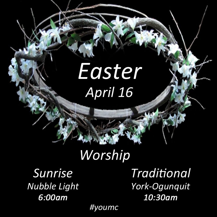 YorkOgunquit's tweet image. Happy Easter!
Sunday, April 16
Sunrise at Nubble at 6:00am
Traditional Service at 10:30am at York-Ogunquit. #youmc #eastersunday