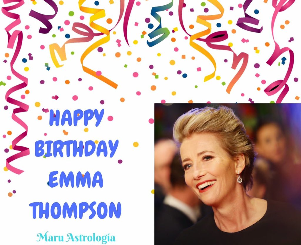 HAPPY BIRTHDAY EMMA THOMPSON!!!   