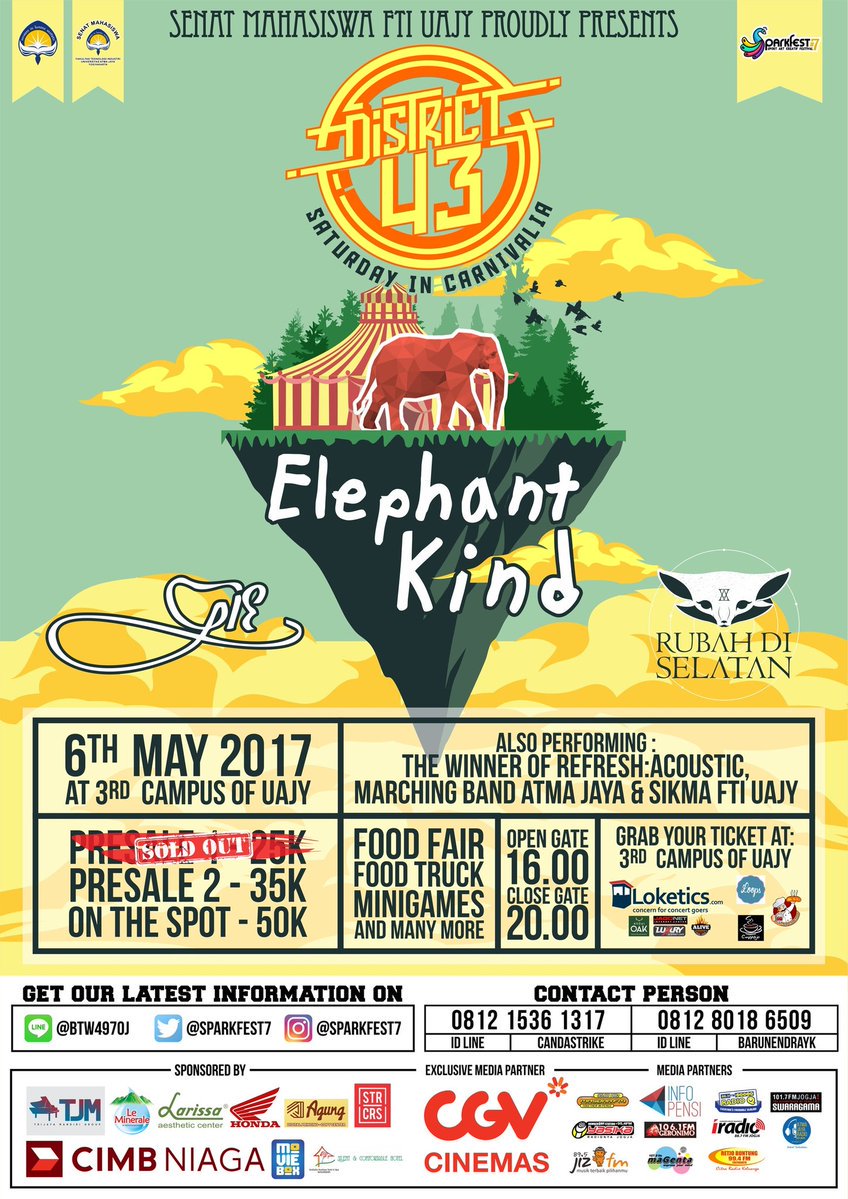 @SPARKFEST7 6/5/2017 16.00 District 43 Saturday In Carnivalia di Kampus 3 UAJY | Ps2 35K Ots 50K | Line OA : @btw4907j