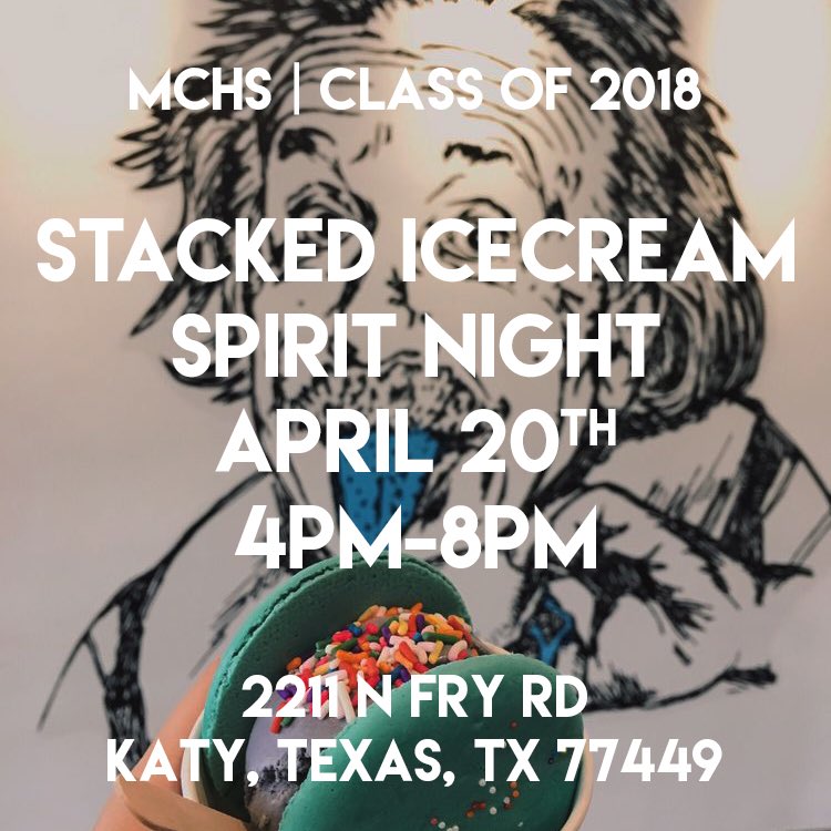 Support the Class of 2018 at our Spirit Night with Stacked Icecream on April 20th from 4PM-8PM!