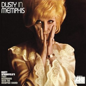 Happy Birthday Dusty Springfield. \Dusty in Memphis\ 