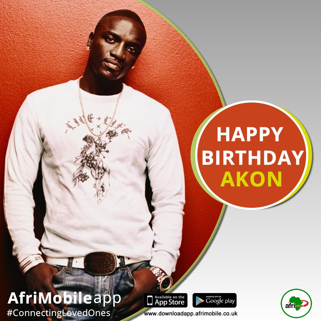 Happy Birthday to Senegalese-American singer Akon  
