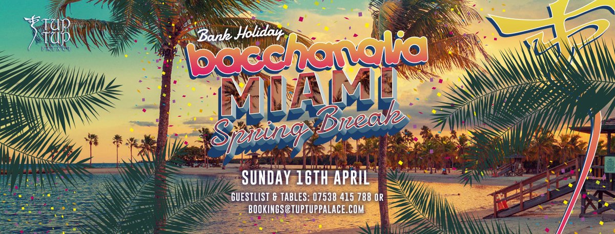 TONIGHT - BACCHANALIA MIAMI 💃🍻🎶