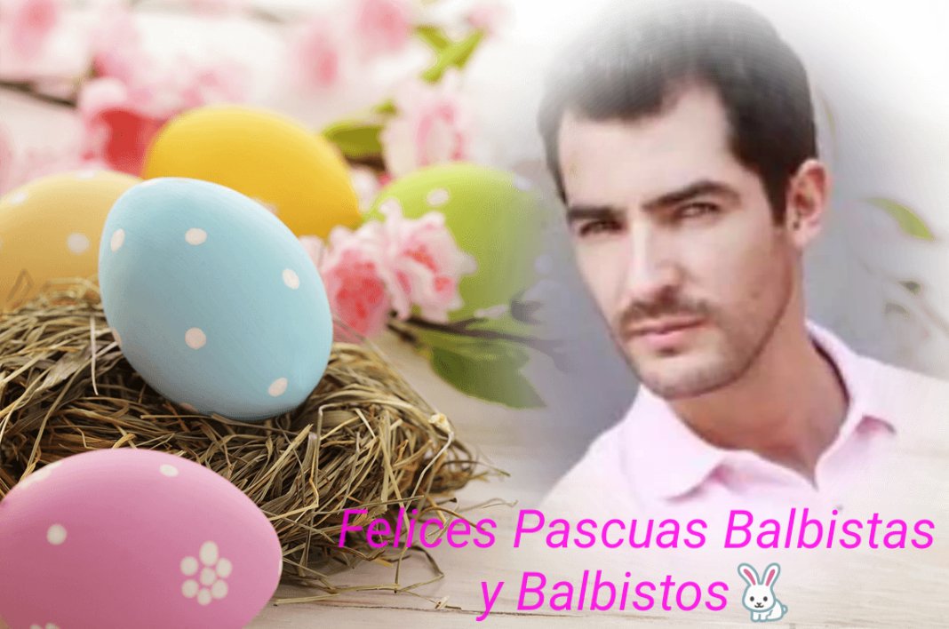 manuelbalbimex's tweet photo. @ChicasBalbistas y @balbilatinos del mundo qe pasen #FelicesPascuas 🐇#BalbiPascuas @MANUELBALBI  @edgar_sinsajo28 @RiveroyRutila @charisg47 https://t.co/za2Y5wm3tI