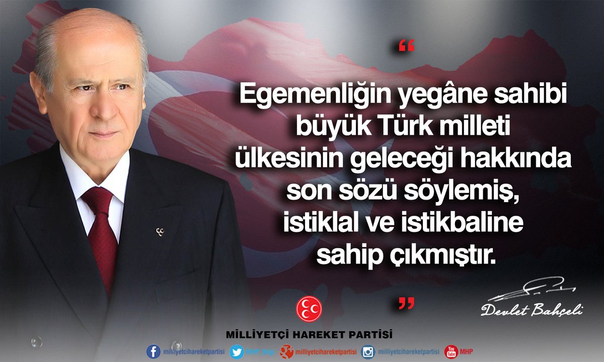 MHP_Bilgi's tweet photo. Egemenliğin yegâne sahibi büyük Türk milleti ülkesinin geleceği hakkında son sözü söylemiş, istiklal ve istikbaline sahip çıkmıştır. https://t.co/sJzihCUNGv