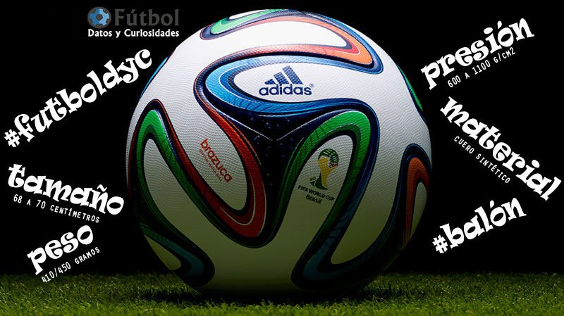 Balón de fútbol. Todo lo que necesitas saber, medidas y características #futboldyc #balón #características futboldatosycuriosidades.com/balon-de-futbo…