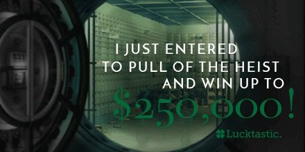 RedRob1975's tweet image. I could score big - up to $250,000 in The Heist! lucktastic.com/twShareFunnel