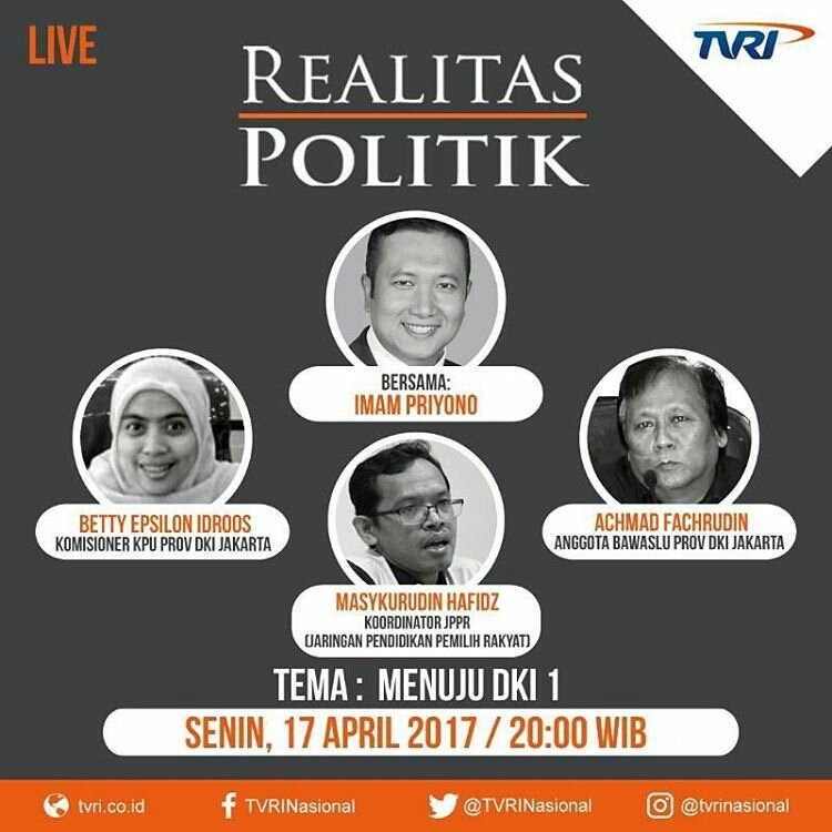 #RealitasPolitikTVRI bersama <a href="/imam_priyono/">imam priyono</a> 17 April 2017 pukul 20.00 WIB, Tema : Menuju DKI 1. LIVE di #TVRINasional