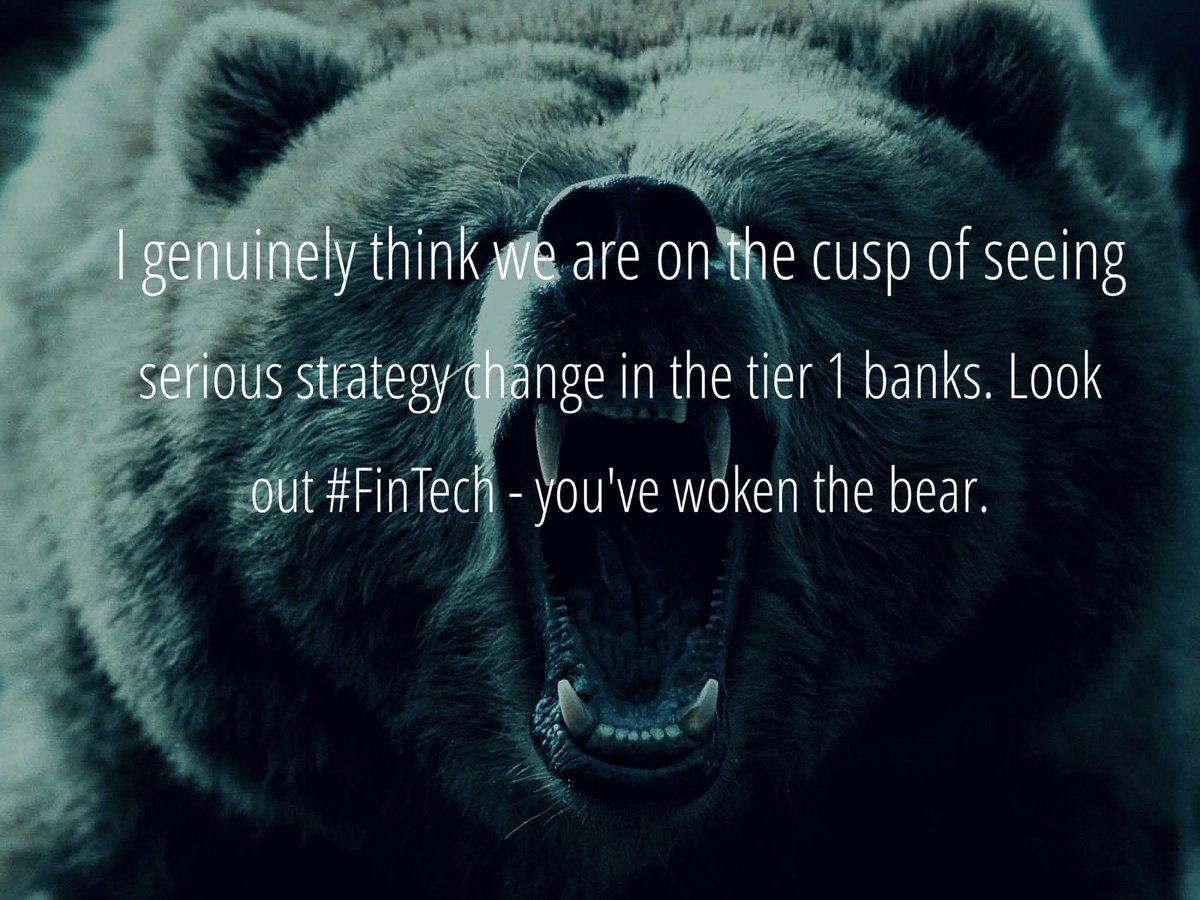 davidbrear's tweet photo. I genuinely think we are on the cusp of seeing serious strategy change in the tier 1 banks. Look out #FinTech - you've woken the bear. 🐻🐻🐻 https://t.co/RqOPg8NJSL