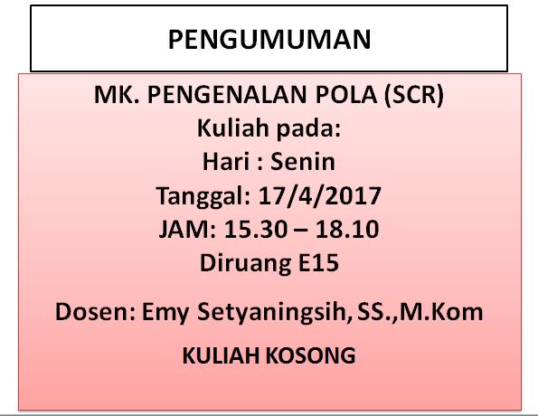 #PENGUMUMAN_KULIAH_KOSONG MATA KULIAH PENGENALAN POLA PRODI TEKNIK INFORMATIKA