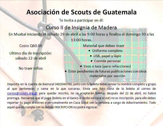 scoutsguatemala's tweet photo. Inscríbete en el #CursoII de Insignia de Madera para dirigentes que se impartirá en Muxbal. #EntremósleASerScouts https://t.co/K5pFBhuGmv