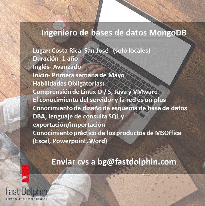 fastdolphin's tweet image. Consultores #MongoDB #CostaRica #BasesDatos  #DBA. Cv a bg@fastdolphin.com #ITJOBS #IT #jobs Apply: bg@fastdolphin.com