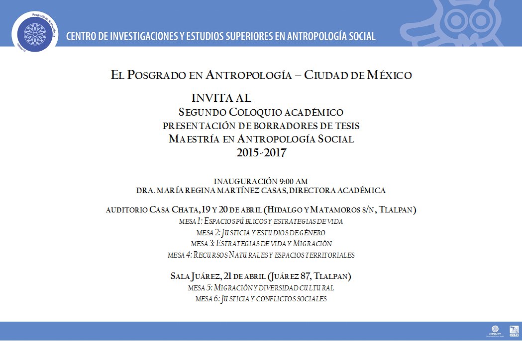 MaestriaAS's tweet photo. Segundo Coloquio de Maestría en Antropología Social, 19, 20 y 21 en CIESAS CDMX https://t.co/6Ldi4DdR1B