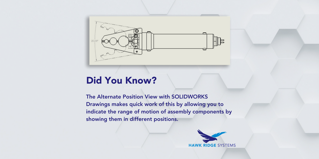 Hawk_Ridge_Sys's tweet photo. Lear about Alternate Position Views in our blog post by Gabe Crisologo. https://t.co/V7vV8Qrayq #solidworks #solidworksdrawings #3dcad https://t.co/jNOxmjDF1Y