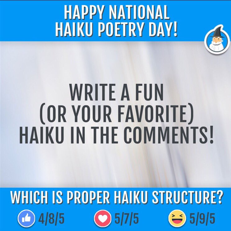 It's #nationalhaikupoetryday! Write your best Haiku!