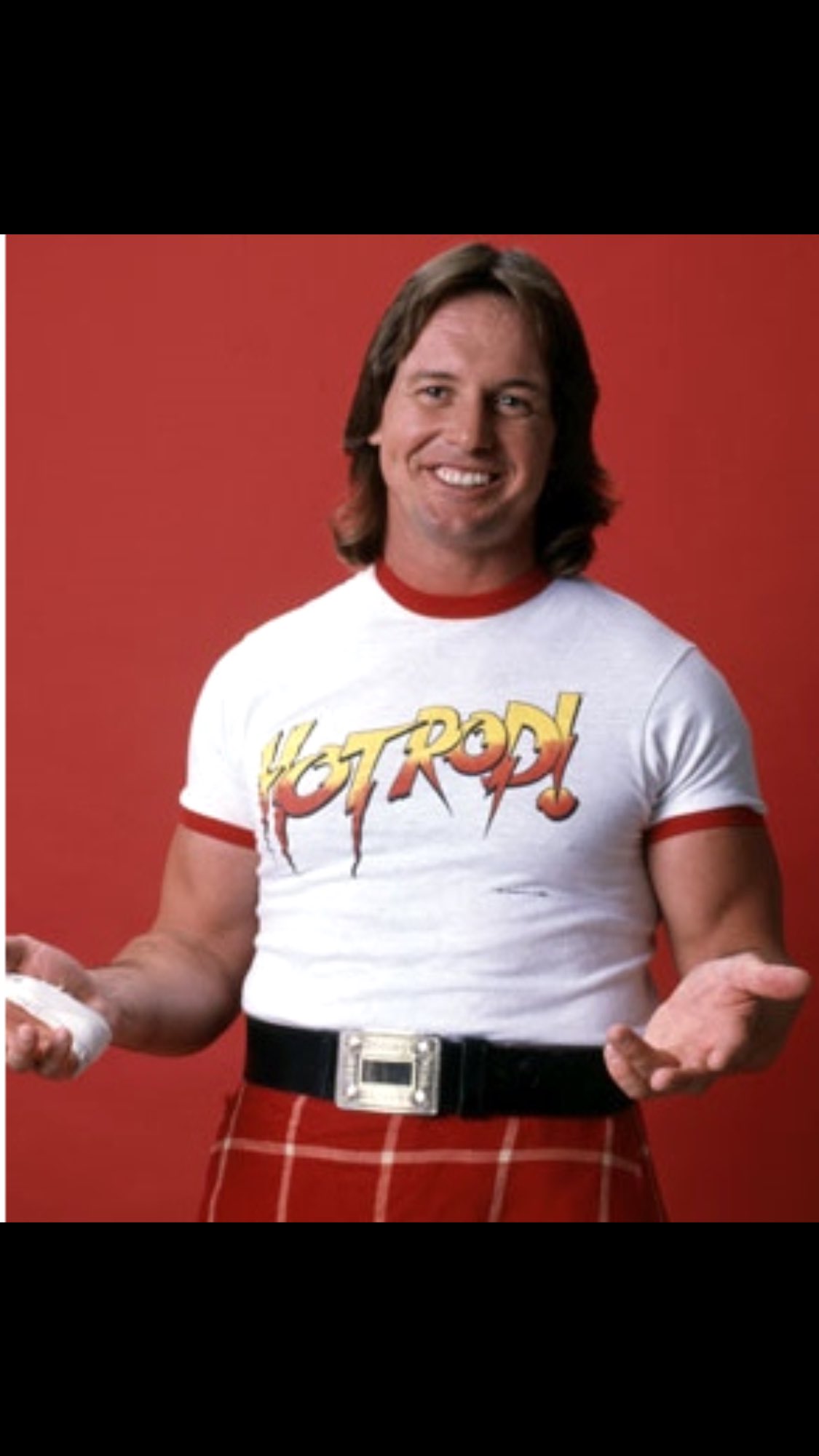 Happy Birthday ! Roderick \"Rowdy Roddy Piper\" Toombs. You are missed so  very much. RIP Hot Rod . 