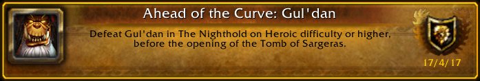 Rasputiiiin's tweet photo. I just earned the [Ahead of the Curve: Gul'dan] Achievement! #Warcraft https://t.co/QJhklq1cJo