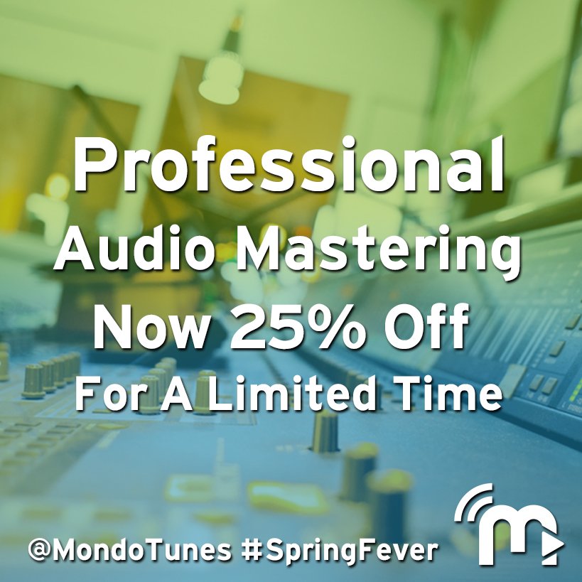 OctiiveMusic's tweet photo. *EXTENDED*AVAILABLE UNTIL MAY 1ST! Act now to cash in on the @MondoTunes #ProfessionalMastering service discount! 25% off through April! https://t.co/SpzF1fDbcV