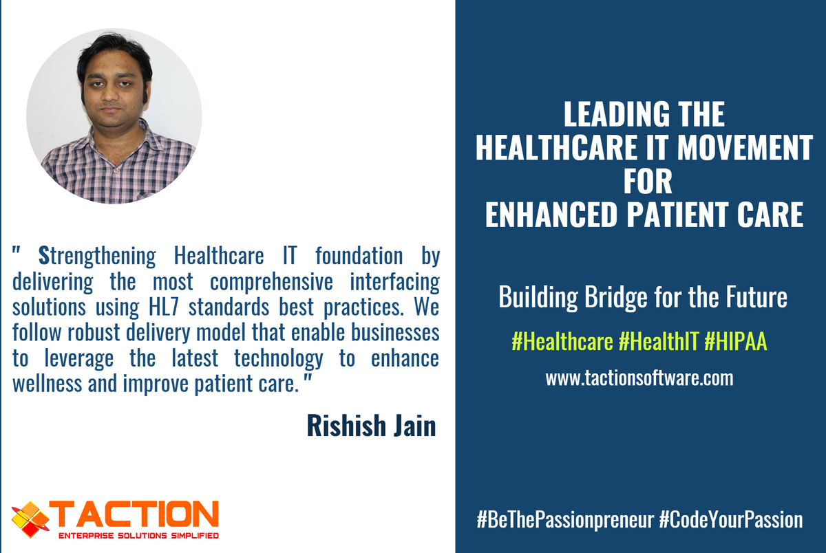 tactioncareers's tweet photo. How #Taction is leading the #HealthIT Movement for Enhanced #PatientCare - Rishish Jain #BeThePassionpreneur #CodeYourPassion #LifeAtTaction https://t.co/wuKXEUCfNR
